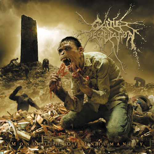Cattle Decapitation- Monolith Of Inhumanity