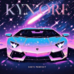 Kyn Ore SHES PERFECT (ft Luh Suki)