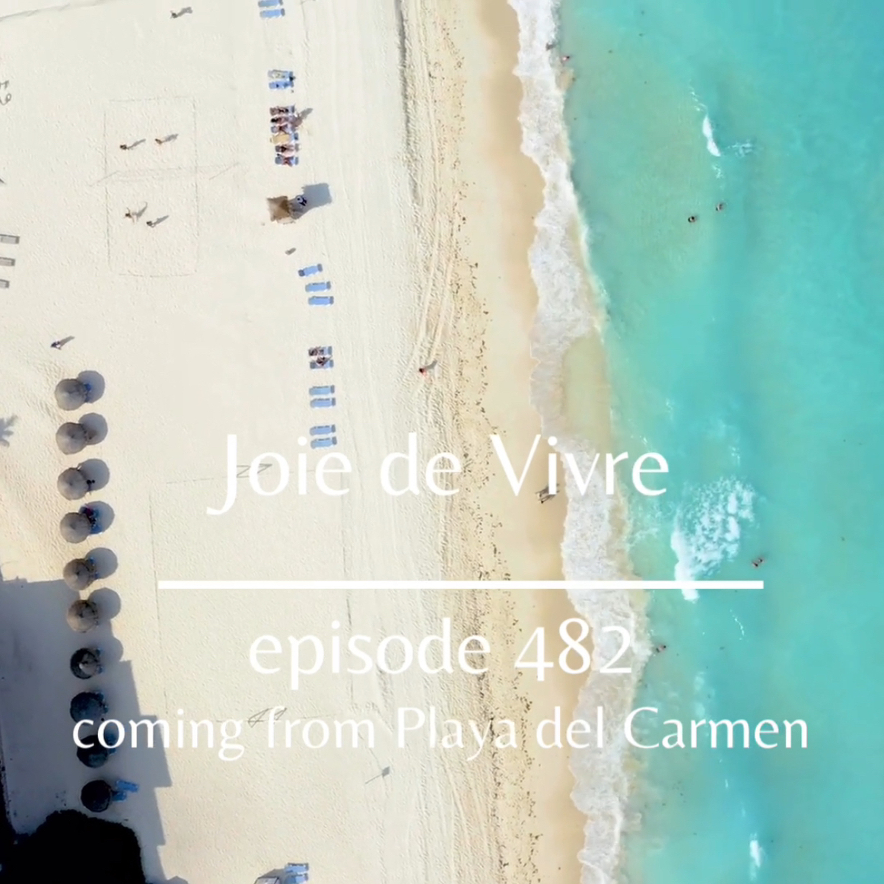 Joie de Vivre - Podcast