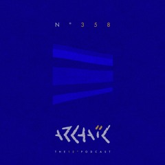 Archaic Podcast 358 - Negocius Man