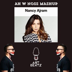Ah W Noss - Nancy Ajram (ART BEATZ Live Mashup) نانسي عجرم - اه ونص ريمكس