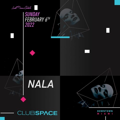 Nala Club Space Miami 2-6-2022 (warm up set)