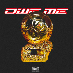 Owe Me
