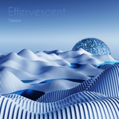 Effervescent