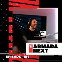 Armada Next | Episode 151 | Ben Malone