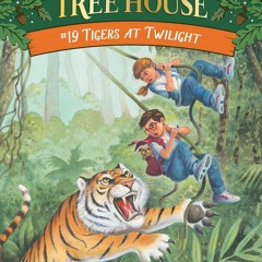 [PDF❤️ READ ONLINE️⚡️] Tigers at Twilight (Magic Tree House, No. 19)