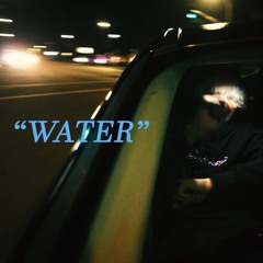 water (ft. SPLASHWOE)