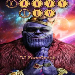 Kavvy Luv (The Thanos Love Theme)