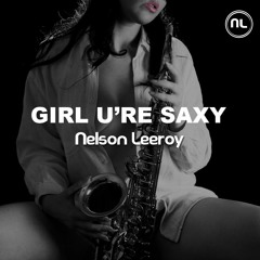 Girl U're saxy (#12 iTunes Australia)