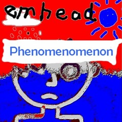 emhead - Phenomenomenon