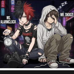 Ms.Alarmclock&Mr.Snooze