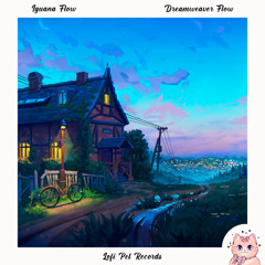 Iguana Flow - Dreamcatcher waves [Lofi Pet Records]