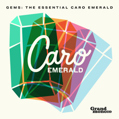 GEMS: The Essential Caro Emerald