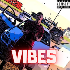 Vibes (Prod By LFS)