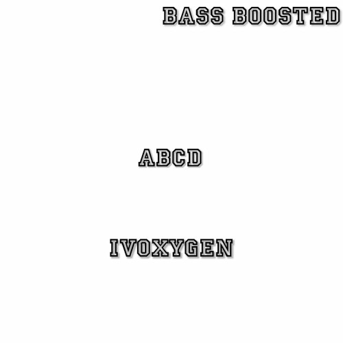 Stream IVOXYGEN ABCD (Slow Reverb & Bass Boosted) by BassFruct