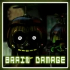VS FNAF 3 - Brain Damage (higher quality upload)