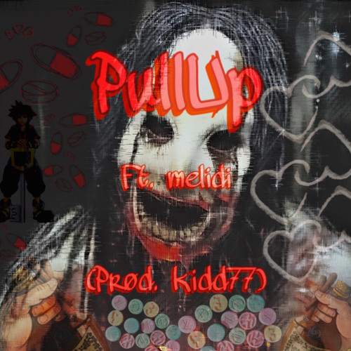 ⌛️PullUp!!! Ft. Melidi (Prød. kidd77)