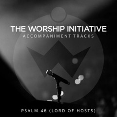 Psalm 46 (Lord of Hosts) [Instrumental]