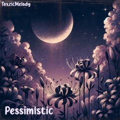 Pessimistic