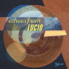 Echoes From LUCIO - Inner Path