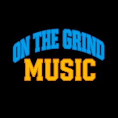 Gonzabraa @ On The Grind Music