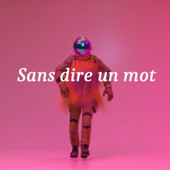 Sans Dire Un Mot