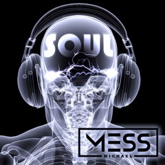 Michael Mess - Soul [Extended Mix]
