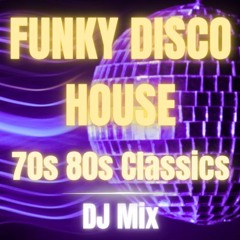 Funky Disco House Mix