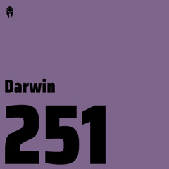 Bassiani invites Darwin / Podcast #251