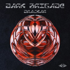 Drackar - Dark Brigade [UFO052]