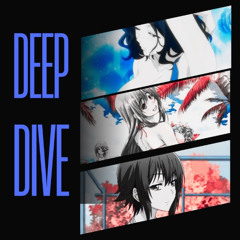 Deep Dive