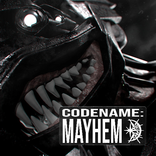 CODENAME: MAYHEM (Extended Mix)
