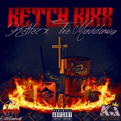 Keltec x Tre Maddawg - Ketch Kixx (Official Audio)
