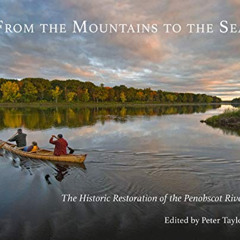 Get KINDLE 🧡 From the Mountains to the Sea by  Peter Taylor [KINDLE PDF EBOOK EPUB]