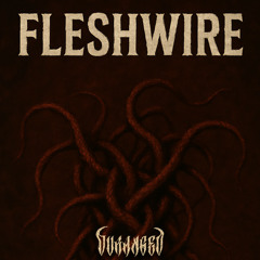 DURANGED - FLESHWIRE