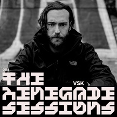 VSK | The Renegade Sessions 008