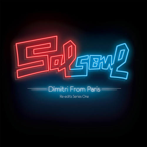 Here's To You (Dimitri from Paris DJ Friendly Classic Re-Edit) (2017 - Remaster)