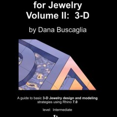 VIEW EBOOK EPUB KINDLE PDF Rhino 7.0 for Jewelry Volume II: 3-D: Intro to Rhino 3-D Space. 3-dimensi