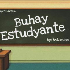HotSauce - Buhay Estudyante