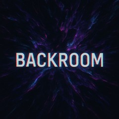 BACKROOM ( FREE DL)