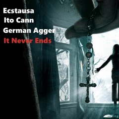 Ecstausa, Ito Cann, German Agger - It  Never  Ends (Original Mix) PUNCH UNDERGROUND REC