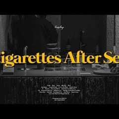 Cigarettes After Sex Playlist