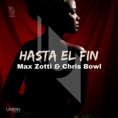 UR321 Max Zotti & Chris Bowl "HASTA EL FIN" *prewiev