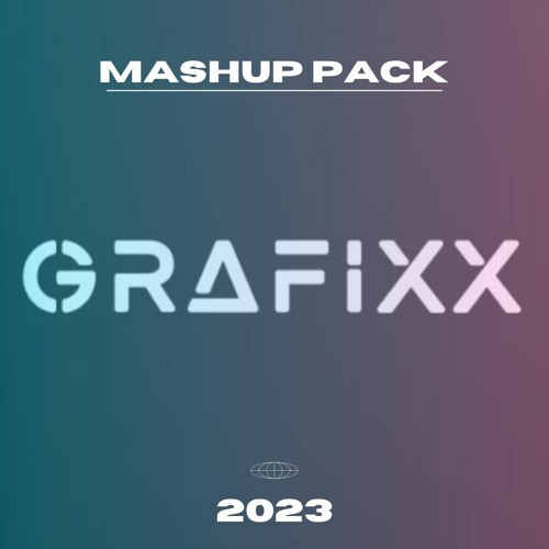 Grafixx 2023 Mashup Pack