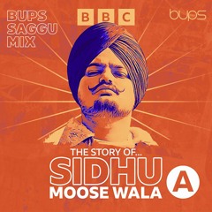 Sidhu Moose Wala Mix - Bups Saggu (Official Mix for BBC)