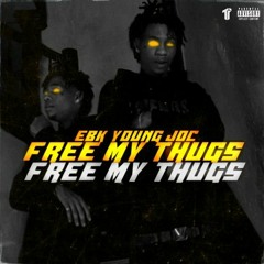 EBK Young Joc - Free My Thugs
