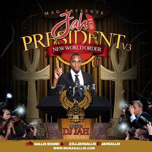 JAH FOR PRESIDENT VOL.3