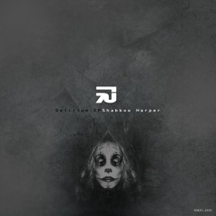 Shabboo Harper - Delirium EP (Teaser)