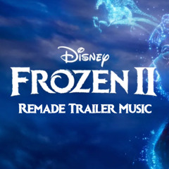 Frozen 2 Trailer - If i scored it - Instrumental