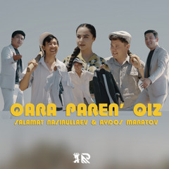 Qara paren' qiz (feat. Aydos Maratov)